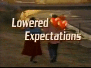lowered-expectations.gif